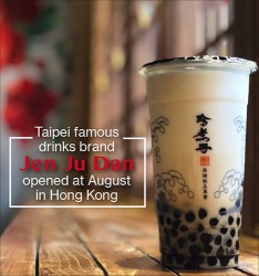 Taipei famous drinks brand Jen Ju Dan opened at August in Hong Kong~